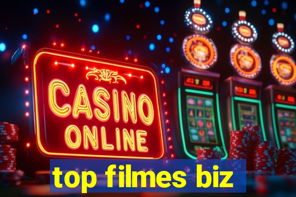 top filmes biz